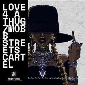 Love 4 A Thug  7mobb streets cartel 