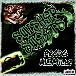 SWISHER SWEET’S Ft H.E.MILLz 
