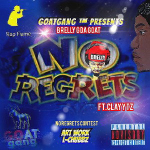 No regrets Ft.Clayytz  *No Regrets Contest*