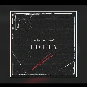 FOTTA FT. NUUMB