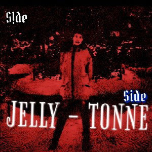 Jelly -Tonne ("this Gelatin")
