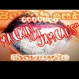 "MackinLikeJamacans"