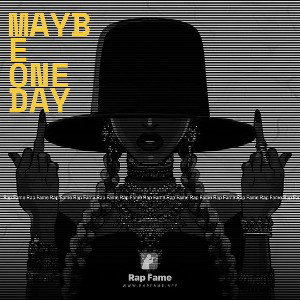 Maybe one day 