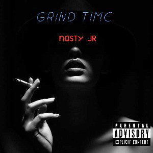 NASTYJR-GRINDTIME