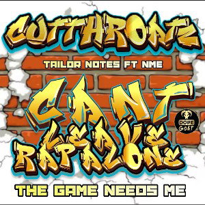 Cant Leave Rap Alone Tailor Notes ft Nme