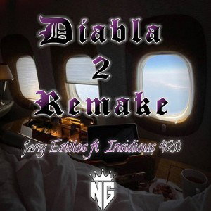 Jany stilos X Insidious420 - Diabla Remake 2 