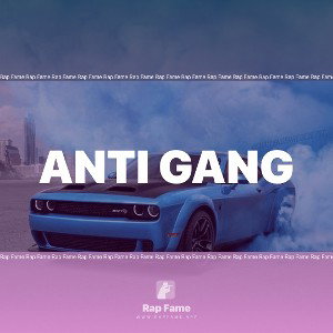 Anti GANG 