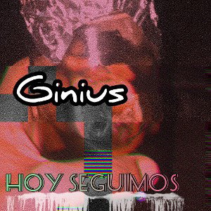 Ginius - Hoy seguimos  