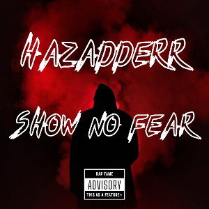 SHOW NO FEAR