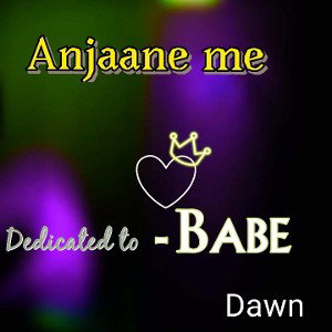 Anjaane me #Track 13#