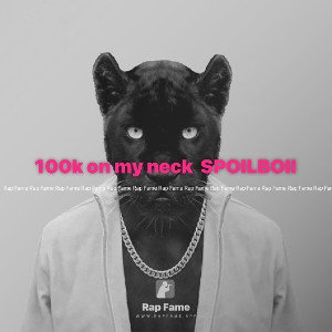 🧨🔌🥶💯100k on my neck  SPOILBOII