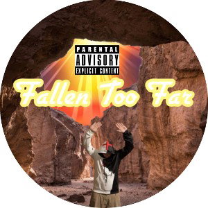 Fallen Too Far