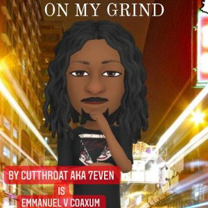 ON MY GRIND 