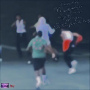 Trade Moore & The Big Steppahz 