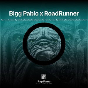 Bigg Pablo x RoadRunner