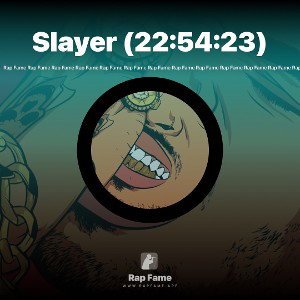Slayer (22:54:23)