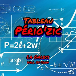 La Galeci - Tableau Pério'zic