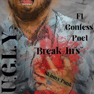 Break In's (feat Confess Poet) 