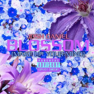 Blossom (Make Up Your Mind)