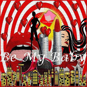 Be My Baby 