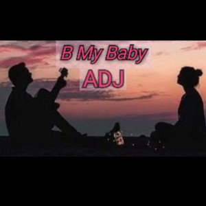 B my Baby