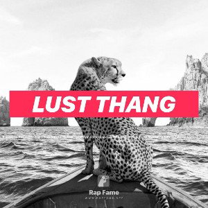 lust thang 