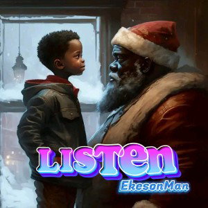 Listen