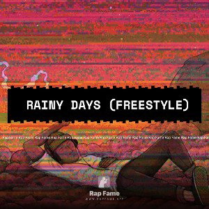 🌧️ Rainy Days (Freestyle)