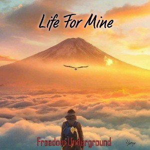 Life for mine (Canción para mis hermanos) Siempre Humilde Yamya _FREEDOM UNDERGROUND 