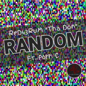 RANDOM (ReD⁴³RuM ft. Poppi C) [Eng. by ReD⁴³RuM]