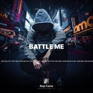BATTLE ME