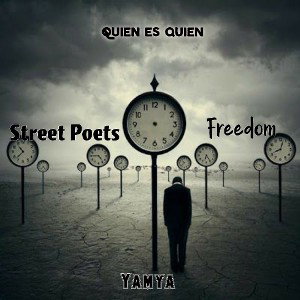 Quien es quien _Yamya(#con_dios_por_delante)Street Poets 