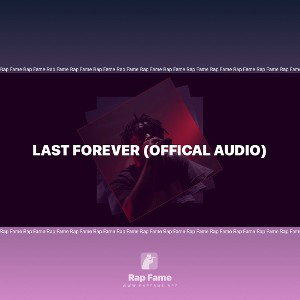 Last Forever (Offical Audio)