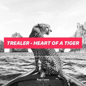 Trealer - Heart of a Tiger 