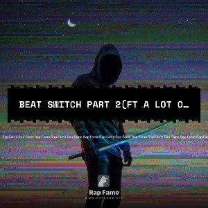 BEAT SWITCH PART 2(FT a lot of people LOLL)