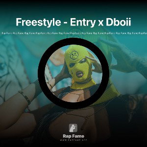 Freestyle - Entry x Dboii