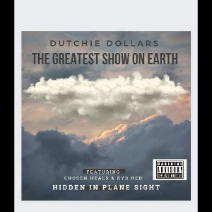 The Greatest Show On Earth ft Kyd Red and Chosen Heals 
