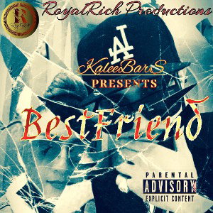 BestFriend Remix-KaleeBarz