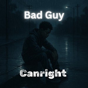 Canright - Bad Guy 