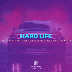 HARD LIFE