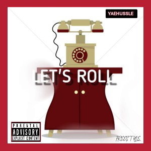 let's roll freestyle