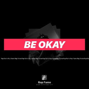 Be Okay