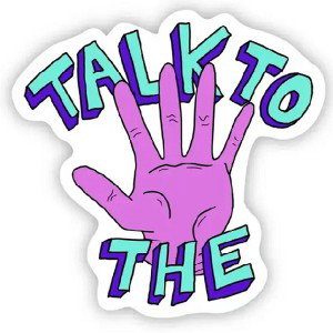 Talk to the hand