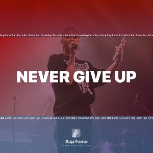 Never Give Up