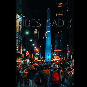 vibes sad (autotune)