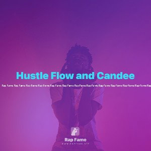 Hustle Flow and Candee