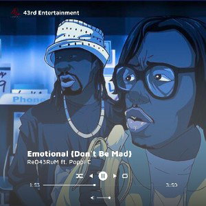 EMOTIONAL [DON'T BE MAD] (ReD43RuM ft. Poppi C) [BEAT: Prod. by O.T.K. Fetti; SONG: Prod. & Eng. by ReD43RuM]