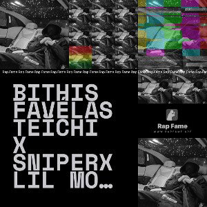 bithis favélas TEÏCHI X SNIPERXLIL MOUZY 