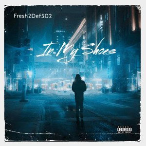 FRESH2DEF502👽 IN MY SHOEZ
