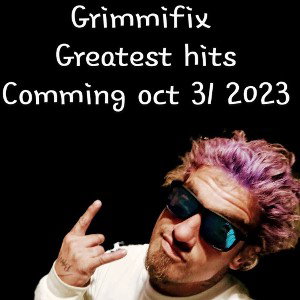 grimmifix - keeping me around